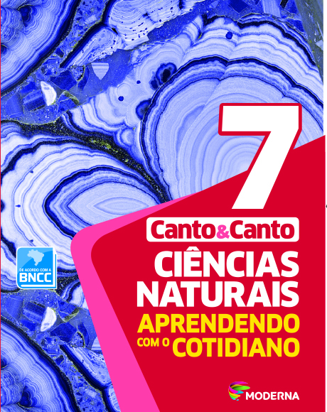 CIÊNCIAS NATURAIS - APRENDENDO COM O COTIDIANO - 7º ANO - 7ª EDIÇÃO