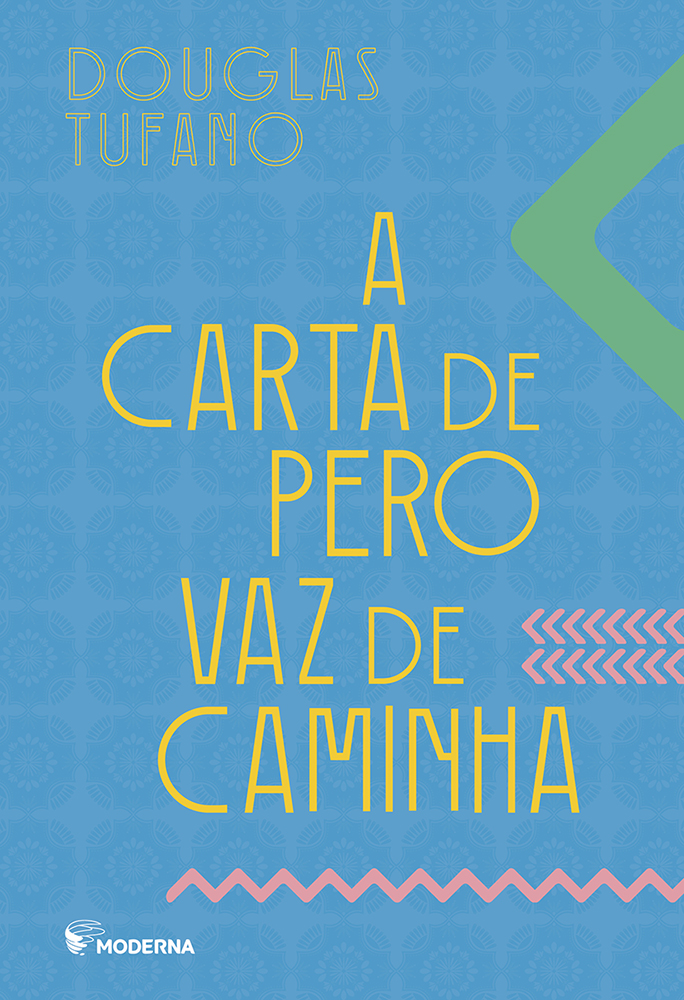 A CARTA DE PERO VAZ DE CAMINHA ED2
