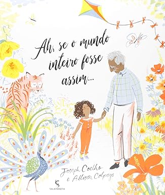 AH SE O MUNDO INTEIRO FOSSE ASSIM...