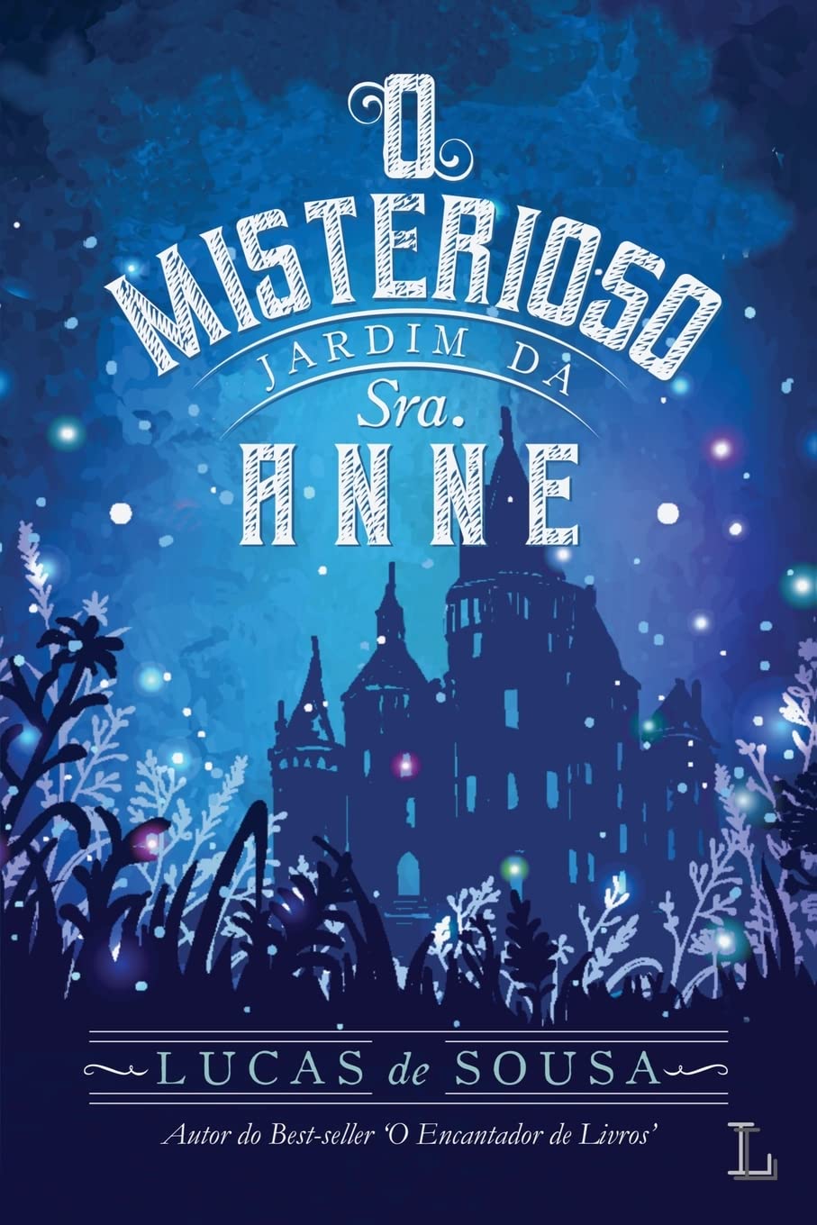 O MISTERIOSO JARDIM DA SRA. ANNE