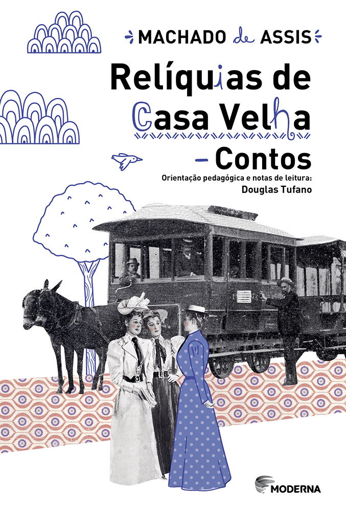RELÍQUIAS DE CASA VELHA 