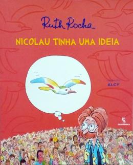 NICOLAU TINHA UMA IDEIA