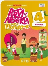 PORTA ABERTA PARA O MUNDO: HISTÓRIA 4º ANO