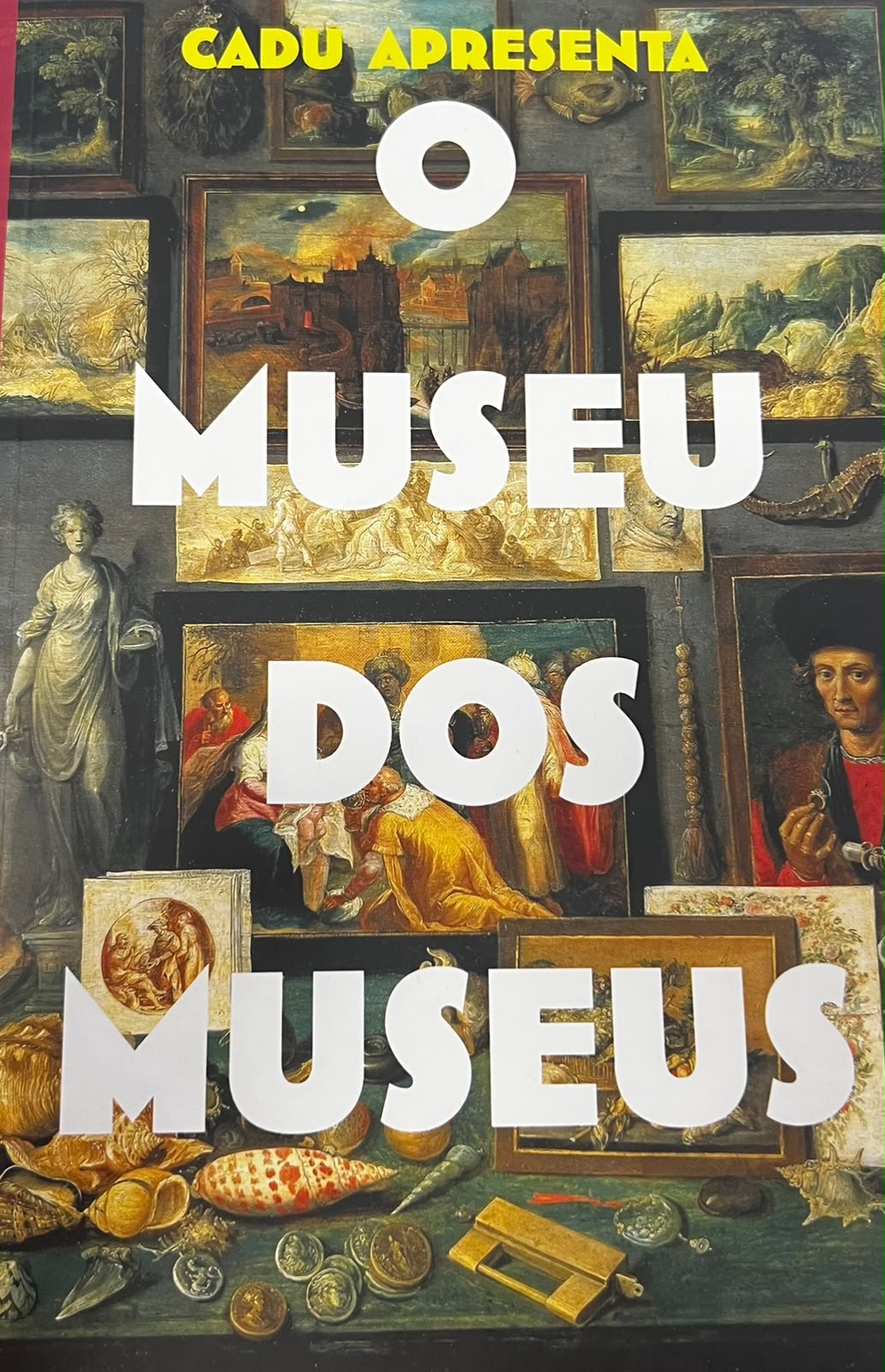 O MUSEU DOS MUSEUS