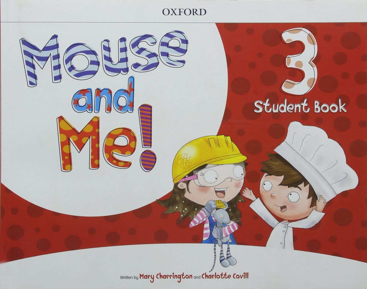 MOUSE AND ME! 3: STUDENT BOOK